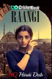 Raangi 2022 WEB-DL Hindi HQ Dubbed Full Movie Download 1080p | 720p | 480p poster | Bolly4u Official