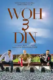 Woh 3 Din 2022 Pre DVDRip Hindi Full Movie Download 720p | 480p poster | Bolly4u Official