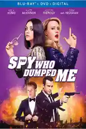 The Spy Who Dumped Me 2018 BluRay 400Mb Hindi Dual Audio 480p poster | Bolly4u Official