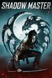 Shadow Master 2022 WEB-DL Hindi Dual Audio ORG Full Movie Download 1080p | 720p | 480p poster | Bolly4u Official