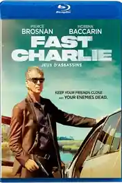 Fast Charlie 2023 WEB-DL Hindi Dual Audio ORG Full Movie Download 1080p | 720p | 480p poster | Bolly4u Official