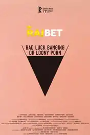 Bad Luck Banging or Loony Porn 2021 WEB-HD 1GB Hindi (Voice Over) Dual Audio 720p poster | Bolly4u Official