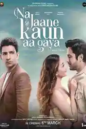 Na Jaane Kaun Aa Gaya 2026 HDTC Hindi Full Movie Download 1080p | 720p | 480p poster | Bolly4u Official