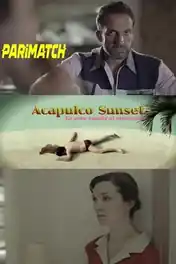 Acapulco Sunset 2022 WEB-Rip Hindi (Voice Over) Dual Audio 720p poster | Bolly4u Official