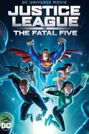 Justice League vs the Fatal Five 2019 HDRip 250MB English 480p ESub poster | Bolly4u Official