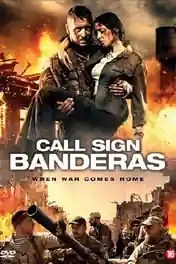 Call Sign Banderas 2018 BluRay Hindi Dual Audio Download 720p | 480p poster | Bolly4u Official