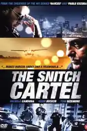 The Snitch Cartel 2011 BluRay Hindi Dual Audio Full Movie Download 720p | 480p poster | Bolly4u Official