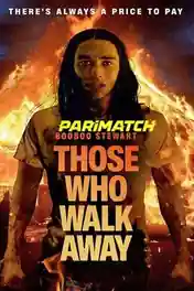 Those Who Walk Away 2022 WEB-HD 1.1GB Telugu (Voice Over) Dual Audio 720p poster | Bolly4u Official