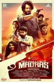 Once Upon a Time in Madras 2024 WEB-DL Hindi Dubbed ORG Full Movie Download 1080p | 720p | 480p poster | Bolly4u Official