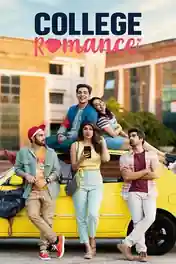 College Romance 2023 WEB-DL Hindi S04 Complete Download 720p | 480p poster | Bolly4u Official