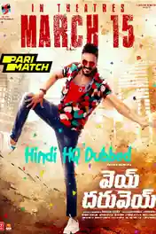 Vey Dharuvey 2024 HDCAM Hindi HQ Dubbed Full Movie Download 1080p | 720p | 480p poster | Bolly4u Official