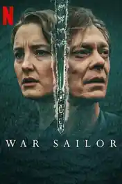 War Sailor 2023 WEB-DL Hindi Dual Audio ORG S01 Complete Download 720p poster | Bolly4u Official