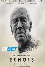 Echoes of the Past 2021 WEB-HD 900MB Tamil (Voice Over) Dual Audio 720p poster | Bolly4u Official