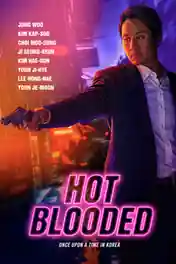 Hot Blooded 2022 WEB-DL Hindi Dual Audio ORG Full Movie Download 1080p | 720p | 480p poster | Bolly4u Official