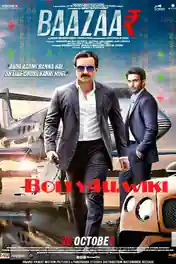 Baazaar 2018 HDRip 400MB Full Hindi Movie Download 480p ESub poster | Bolly4u Official