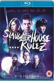 Slaughterhouse Rulez 2018 BluRay Hindi Dual Audio ORG Full Movie Download 1080p | 720p | 480p poster | Bolly4u Official