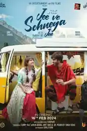 Jee Ve Sohneya Jee 2024 WEB-DL Punjabi Full Movie Download 1080p | 720p | 480p poster | Bolly4u Official