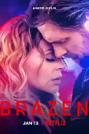 Brazen 2022 WEB-DL 700MB Hindi Dual Audio 720p poster | Bolly4u Official