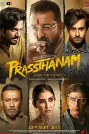 Prassthanam 2019 WEB-DL 950Mb Full Hindi Movie Download 720p poster | Bolly4u Official