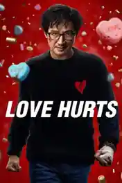 Love Hurts 2025 WEB-DL Hindi Dubbed ORG Full Movie Download 1080p | 720p | 480p poster | Bolly4u Official