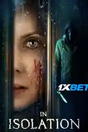 In Isolation 2022 WEB-DL Tamil (Voice Over) Dual Audio 720p poster | Bolly4u Official