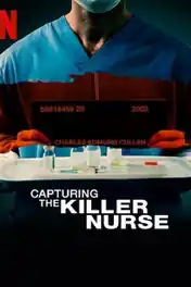 Capturing The Killer Nurse 2022 WEB-DL Hindi Dual Audio ORG Full Movie Download 1080p | 720p | 480p poster | Bolly4u Official