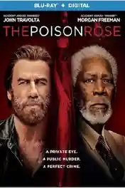 The Poison Rose 2019 BluRay 300Mb Hindi Dual Audio ORG 480p poster | Bolly4u Official
