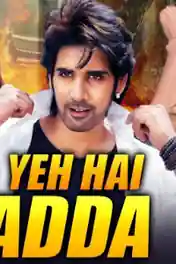 Yeh Hai Adda 2019 HDRip 800MB Hindi Dubbed 720p poster | Bolly4u Official