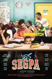 Les SEGPA 2022 WEB-HD 850MB Hindi (Voice Over) Dual Audio 720p poster | Bolly4u Official