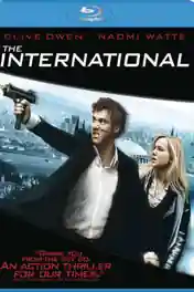 The International 2009 BluRay 400Mb Hindi Dual Audio 480p ESub poster | Bolly4u Official