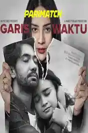 Garis Waktu 2022 HDCAM 900MB Hindi (Voice Over) Dual Audio 720p poster | Bolly4u Official