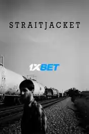 Straitjacket 2021 WEB-HD 750MB Hindi (Voice Over) Dual Audio 720p poster | Bolly4u Official