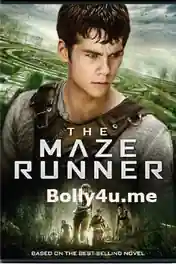 The Maze Runner 2014 BluRay 850Mb Hindi Dual Audio ORG 720p poster | Bolly4u Official