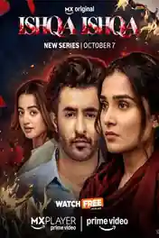 Ishqa Ishqa 2026 WEB-DL Hindi S01 Complete Download 720p | 480p poster | Bolly4u Official