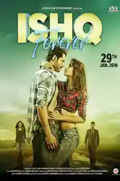 Ishq Forever 2016 HDTV 300Mb Full Hindi Movie Download 480p poster | Bolly4u Official