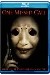 One Missed Call 2003 BRRip 800MB Hindi Dubbed Dual Audio 720p poster | Bolly4u Official