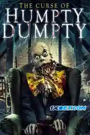 The Curse of Humpty Dumpty 2021 WEB-DL 850MB Hindi (Voice Over) Dual Audio 720p poster | Bolly4u Official