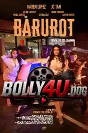 Barurot 2 2026 WEB-DL Tagalog Full Movie Download 720p | 480p poster | Bolly4u Official