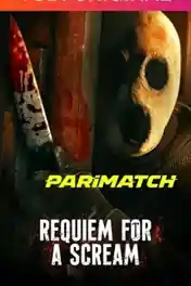 Requiem for a Scream 2022 WEB-DL Hindi (Voice Over) Dual Audio 720pv poster | Bolly4u Official