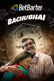 Bachubhai 2023 HQ S Print Gujarati Full Movie Download 720p | 480p poster | Bolly4u Official