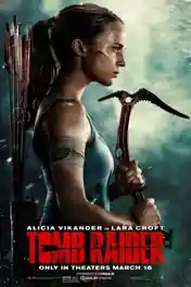 Tomb Raider 2018 BluRay 400Mb Hindi HQ Dual Audio 480p poster | Bolly4u Official