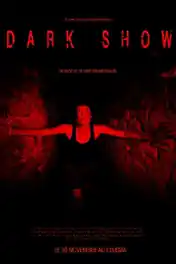 Dark Show 2016 WEB-DL Hindi Dual Audio Full Movie Download 720p | 480p poster | Bolly4u Official