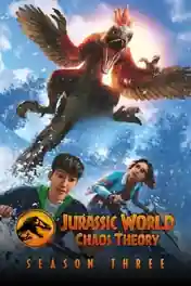 Jurassic World Chaos Theory 2025 WEB-DL Hindi Dual Audio ORG S03 Complete Download 720p | 480p poster | Bolly4u Official