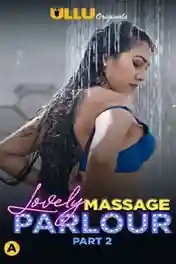 Lovely Massage Parlour 2021 Part 2 WEB-DL Hindi ULLU 720p poster | Bolly4u Official
