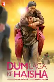 Dum Laga Ke Haisha 2015 BluRay Hindi Full Movie Download 1080p | 720p | 480p poster | Bolly4u Official
