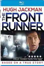 The Front Runner 2018 BRRip 999MB English 720p ESub poster | Bolly4u Official