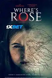 Wheres Rose 2021 WEB-DL Tamil (Voice Over) Dual Audio 720p poster | Bolly4u Official