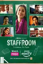Staffroom 2023 WEB-DL Hindi S01 Complete Download 720p | 480p poster | Bolly4u Official