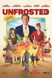 Unfrosted 2024 WEB-DL Hindi Dual Audio ORG Full Movie Download 1080p | 720p | 480p poster | Bolly4u Official