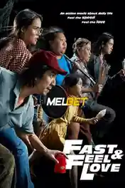 Fast Feel Love 2022 WEB-Rip Hindi (Voice Over) Dual Audio 720p poster | Bolly4u Official